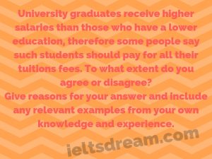 University graduates receive higher salaries than those who have a lower