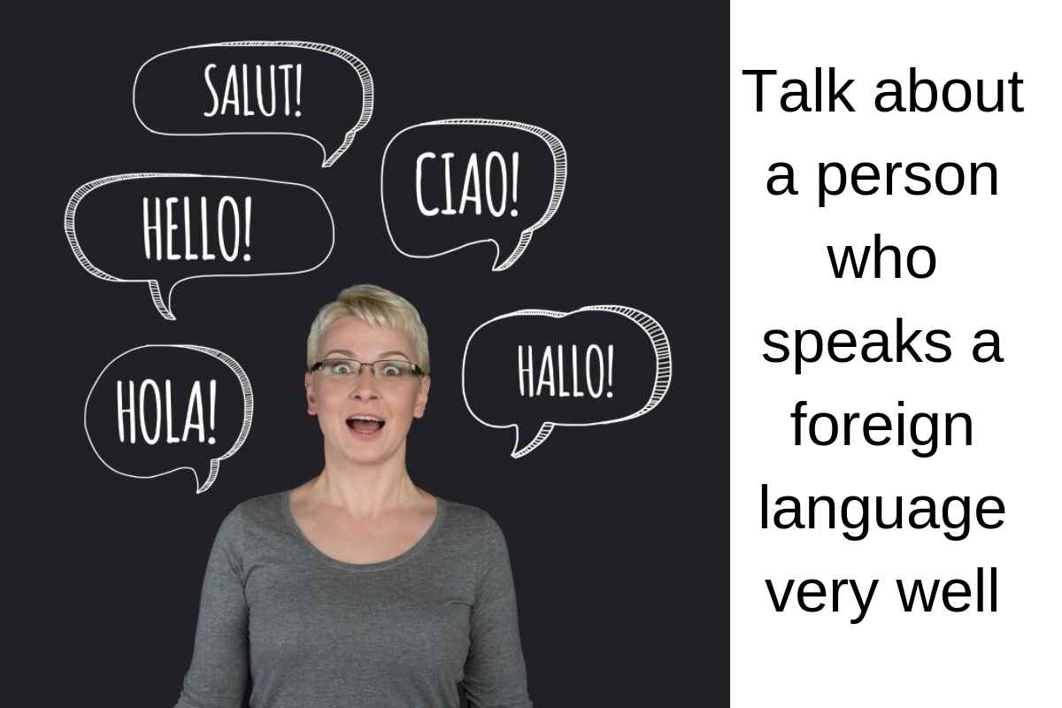 talk-about-a-person-who-speaks-a-foreign-language-very-well-dream