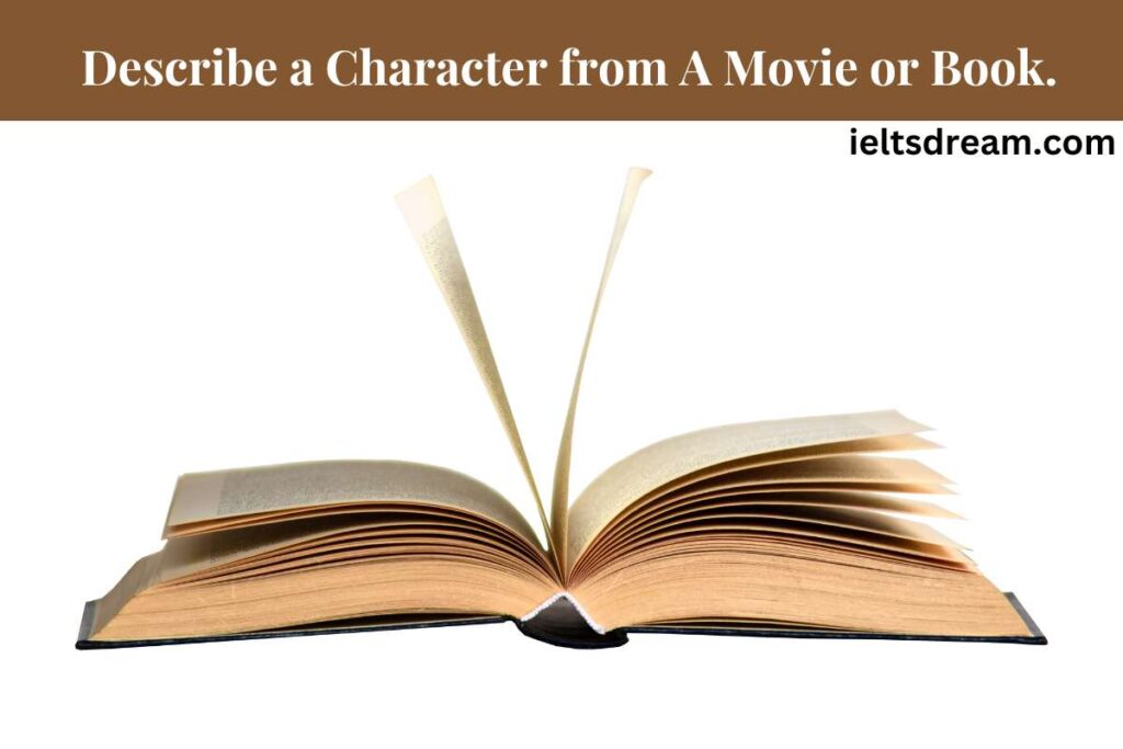 Describe a Character from A Movie or Book.