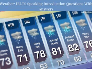 Weather: IELTS Speaking Introduction Questions With Answers